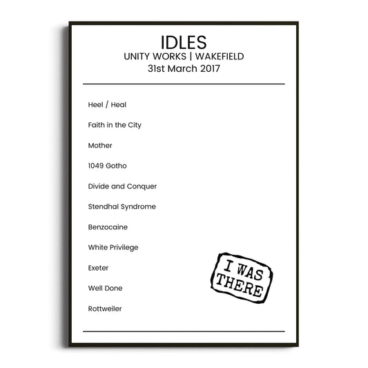 IDLES Wakefield 31 March 2017 Setlist Poster