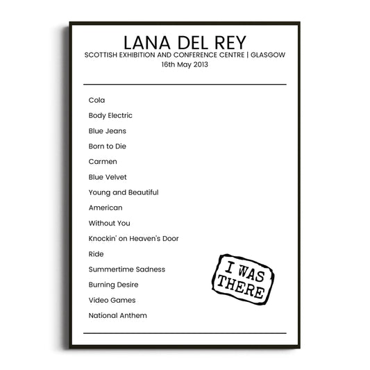 Lana Del Rey Glasgow 16 May 2013 Setlist Poster