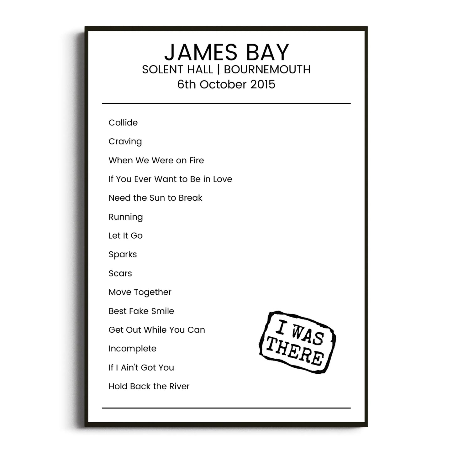 James Bay Bournemouth 06 October 2015 Setlist Poster