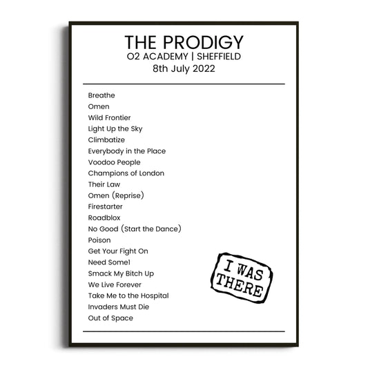 The Prodigy Sheffield 08 July 2022 Setlist Poster