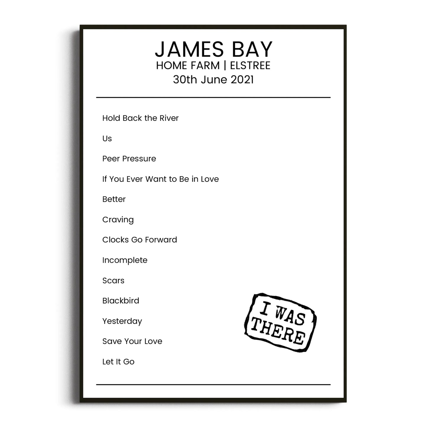 James Bay Elstree 30 June 2021 Setlist Poster