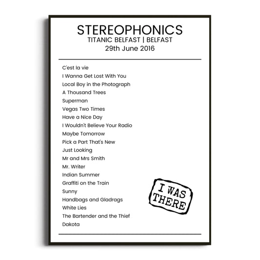 Stereophonics Belfast 29 June 2016 Setlist Poster