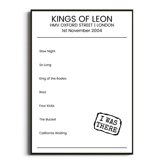 Kings of Leon London 01 November 2004 Setlist Poster