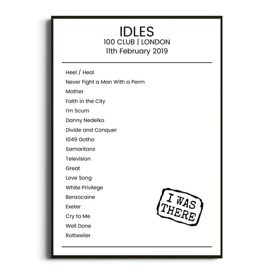 IDLES London 11 February 2019 Setlist Poster