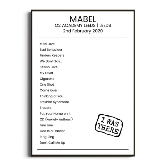 Mabel Leeds 02 February 2020 Setlist Poster