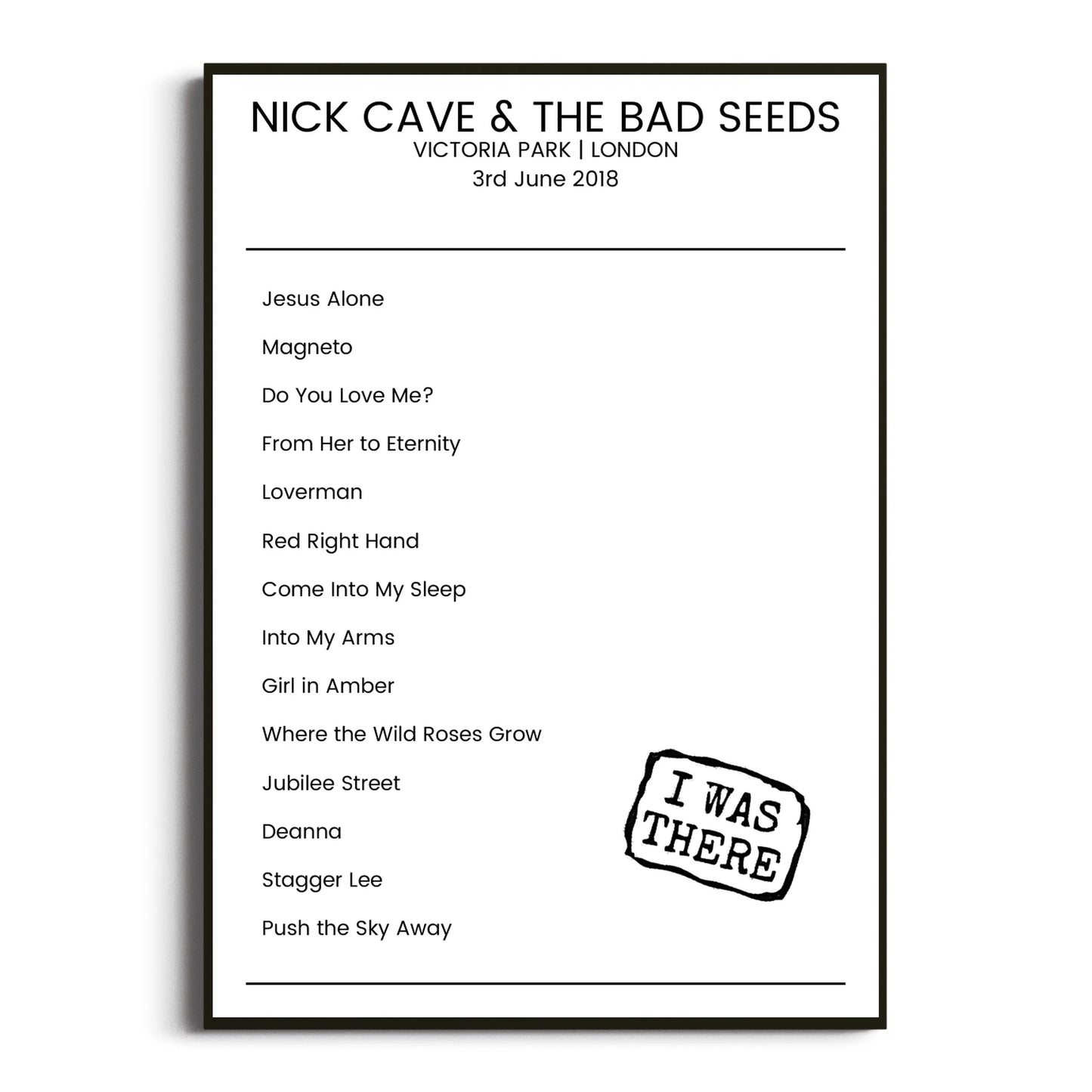 Nick Cave & the Bad Seeds London 03 June 2018 Setlist Poster