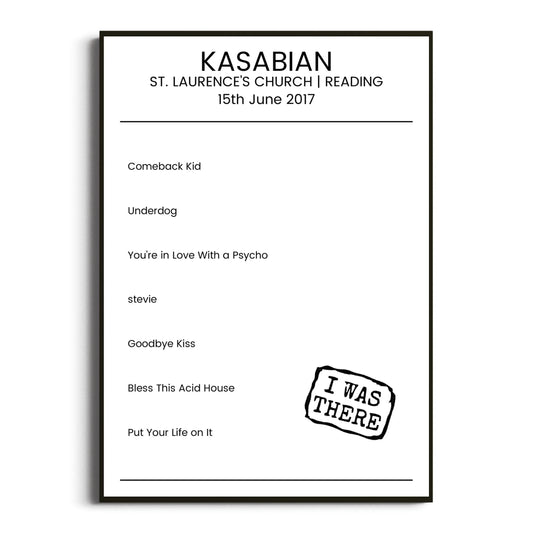 Kasabian Reading 15 June 2017 Setlist Poster