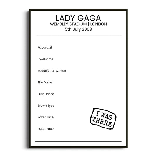 Lady Gaga London 05 July 2009 Setlist Poster