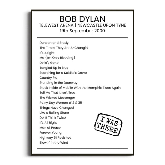 Bob Dylan Newcastle upon Tyne 19 September 2000 Setlist Poster