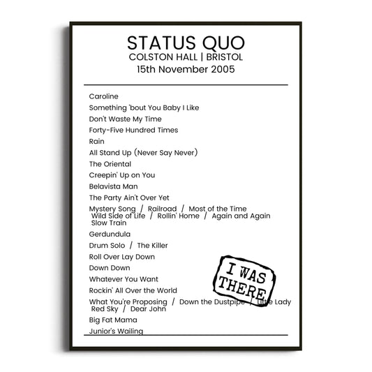 Status Quo Bristol 15 November 2005 Setlist Poster