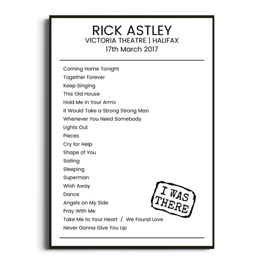 Rick Astley Halifax 17 March 2017 Setlist Poster