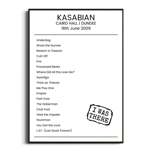 Kasabian Dundee 16 June 2009 Setlist Poster