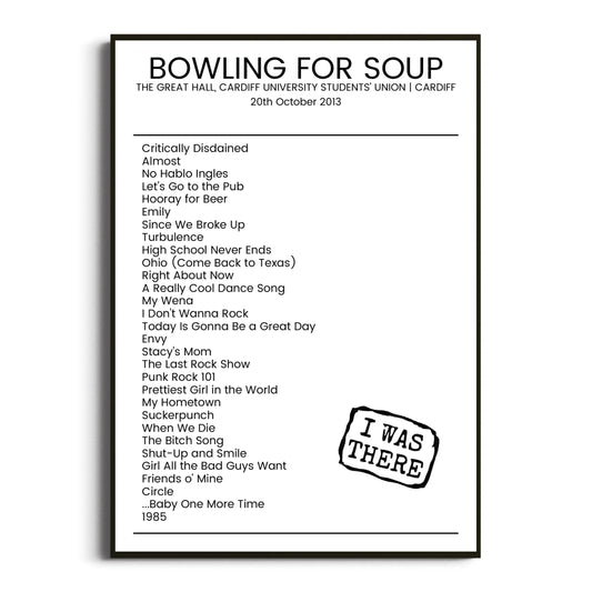 Bowling for Soup Cardiff 20 October 2013 Setlist Poster