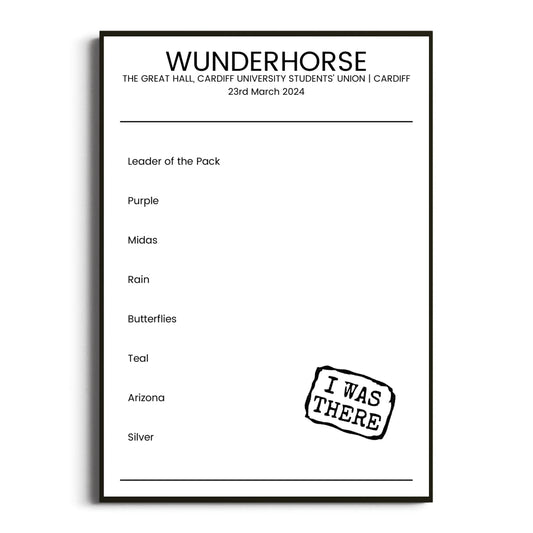 Wunderhorse Cardiff 23 March 2024 Setlist Poster