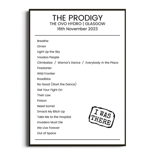 The Prodigy Glasgow 16 November 2023 Setlist Poster