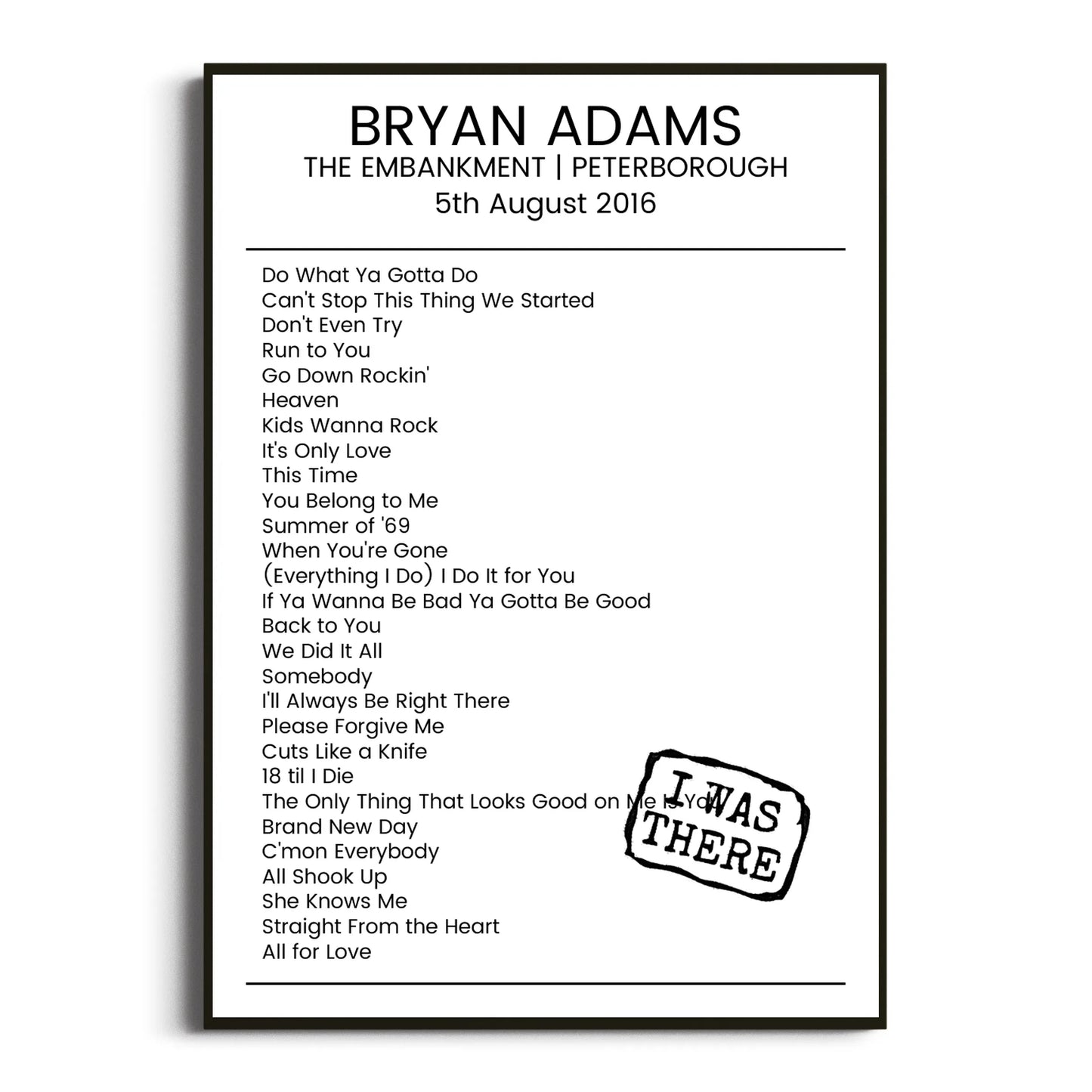 Bryan Adams Peterborough 05 August 2016 Setlist Poster