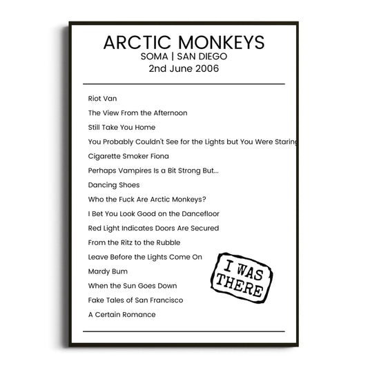 Arctic Monkeys San Diego 02 June 2006 Setlist Poster