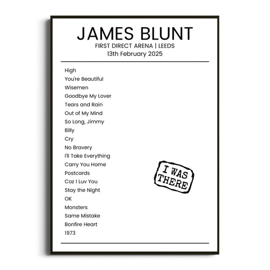 James Blunt Leeds 13 February 2025 Setlist Poster