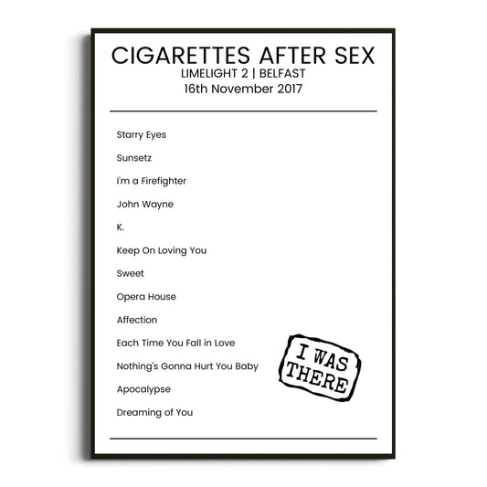 Cigarettes After Sex Belfast 16 November 2017 Setlist Poster