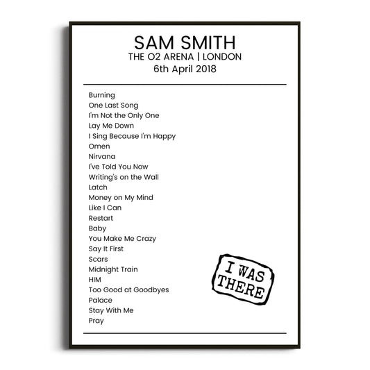 Sam Smith London 06 April 2018 Setlist Poster