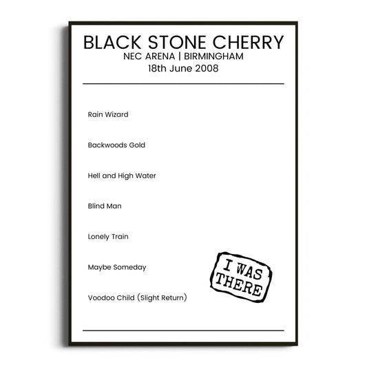 Black Stone Cherry Birmingham 18 June 2008 Setlist Poster