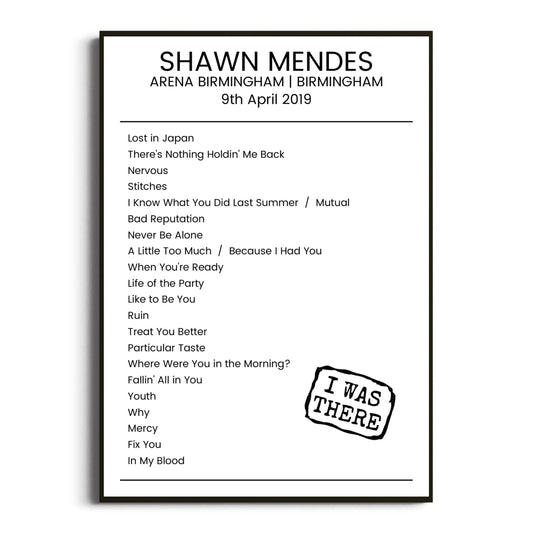 Shawn Mendes Birmingham 09 April 2019 Setlist Poster