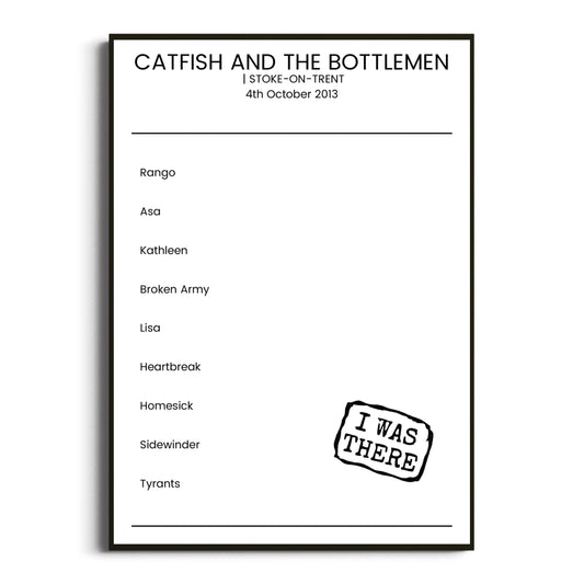 Catfish and the Bottlemen Stoke-on-Trent 04 October 2013 Setlist Poster