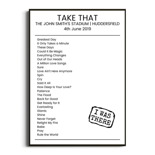 Take That Huddersfield 04 June 2019 Setlist Poster