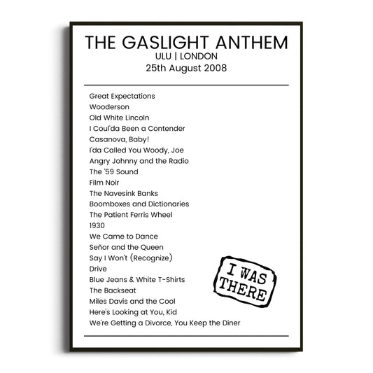 The Gaslight Anthem London 25 August 2008 Setlist Poster