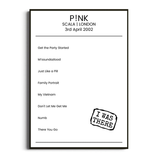 P!nk London 03 April 2002 Setlist Poster