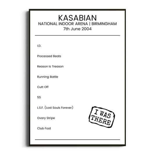 Kasabian Birmingham 07 June 2004 Setlist Poster