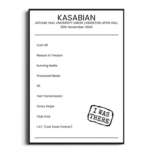 Kasabian Kingston upon Hull 25 November 2004 Setlist Poster