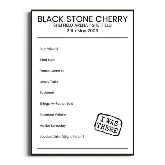 Black Stone Cherry Sheffield 29 May 2009 Setlist Poster