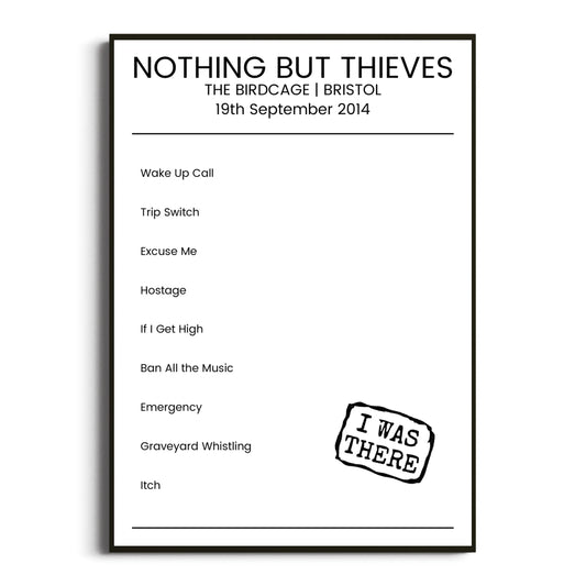 Nothing But Thieves Bristol 19 September 2014 Setlist Poster