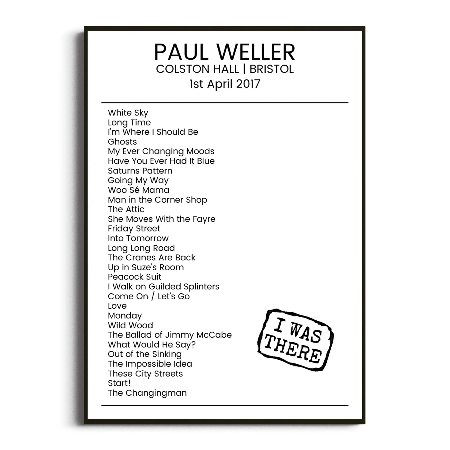 Paul Weller Bristol 01 April 2017 Setlist Poster