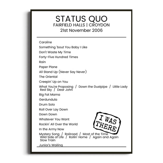 Status Quo Croydon 21 November 2006 Setlist Poster