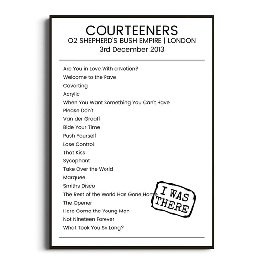 Courteeners London 03 December 2013 Setlist Poster