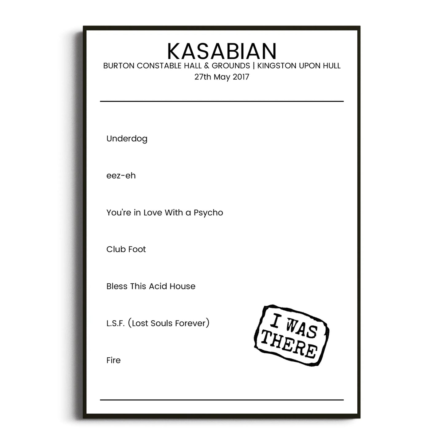 Kasabian Kingston upon Hull 27 May 2017 Setlist Poster