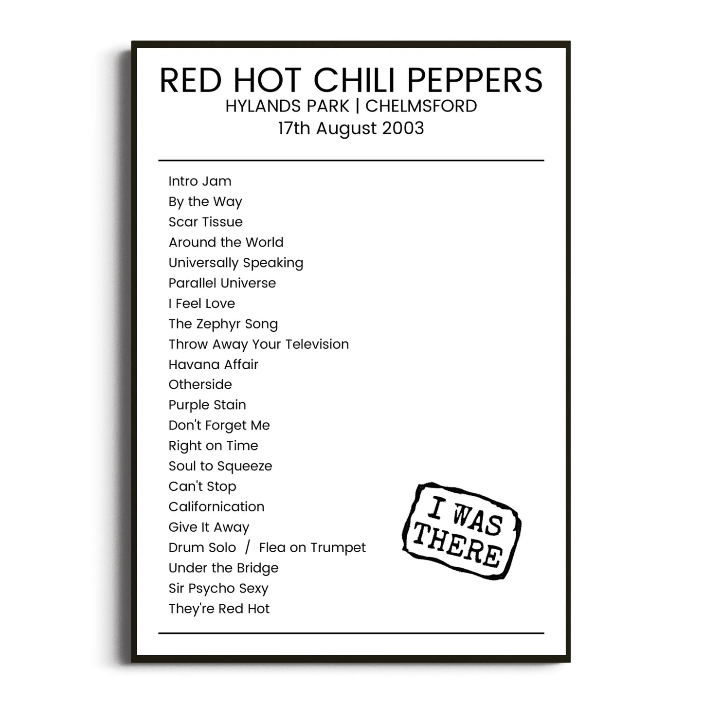 Red Hot Chili Peppers Chelmsford 17 August 2003 Setlist Poster