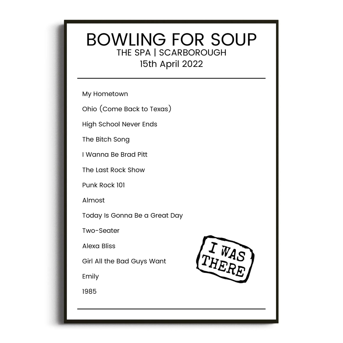 Bowling for Soup Scarborough 15 April 2022 Setlist Poster