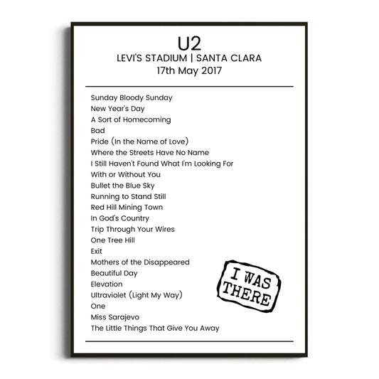 U2 Santa Clara 17 May 2017 Setlist Poster