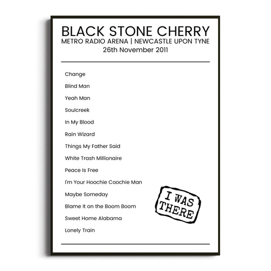 Black Stone Cherry Newcastle upon Tyne 26 November 2011 Setlist Poster