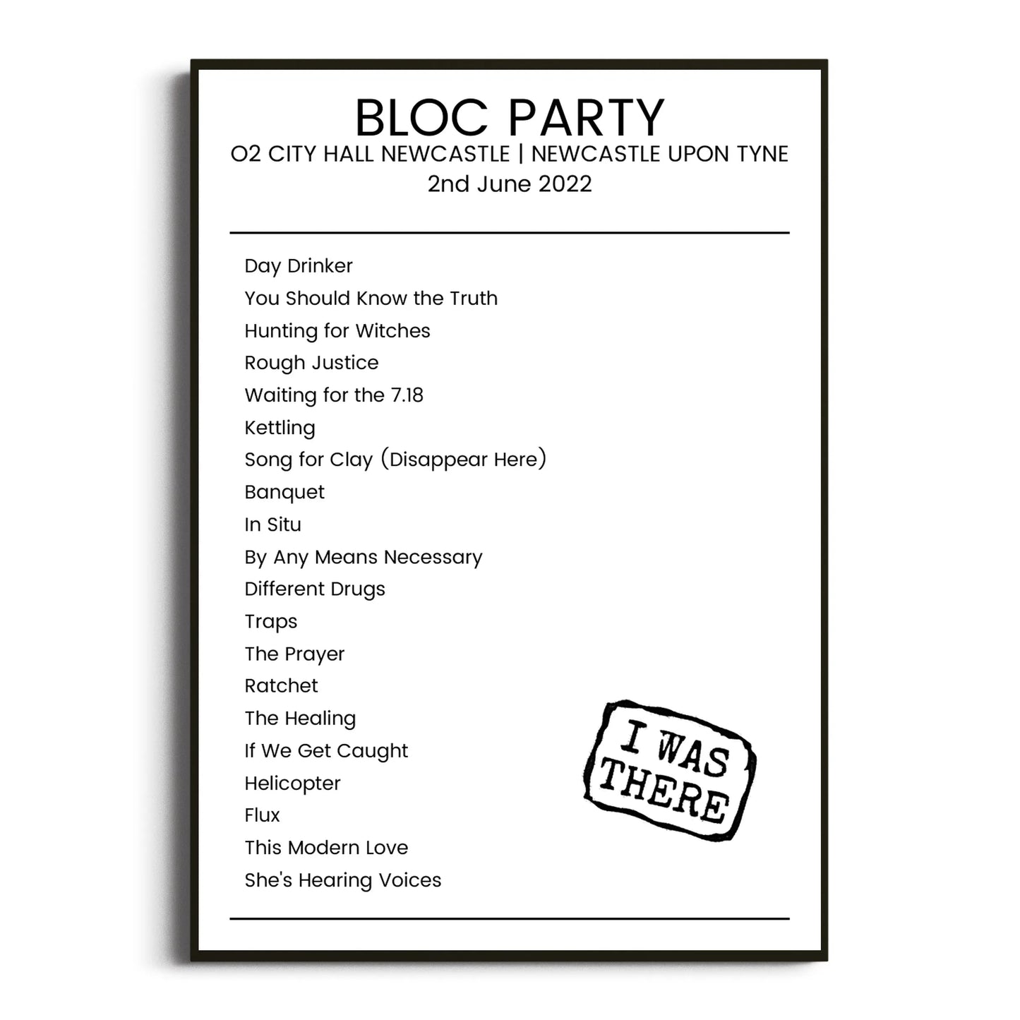 Bloc Party Newcastle upon Tyne 02 June 2022 Setlist Poster