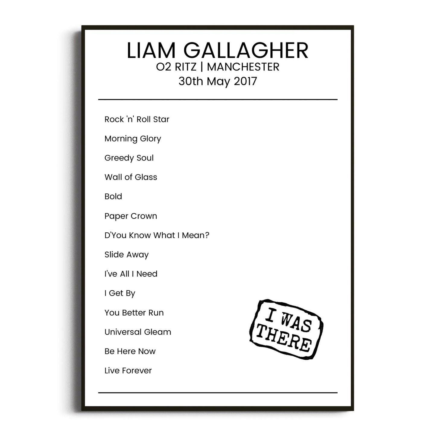 Liam Gallagher Manchester 30 May 2017 Setlist Poster