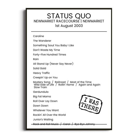 Status Quo Newmarket 01 August 2003 Setlist Poster