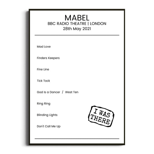 Mabel London 28 May 2021 Setlist Poster