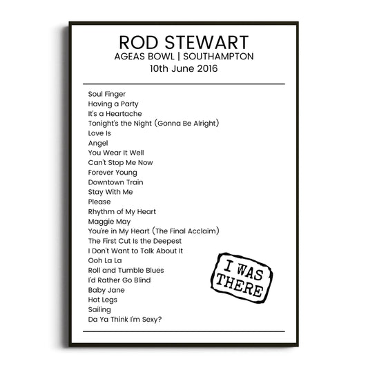 Rod Stewart Southampton 10 June 2016 Setlist Poster