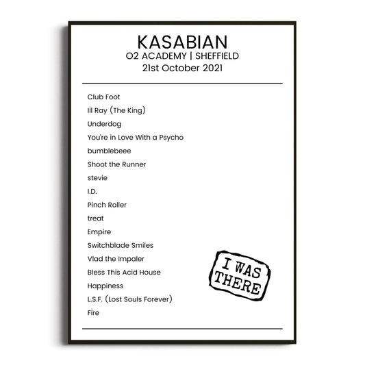 Kasabian Sheffield 21 October 2021 Setlist Poster