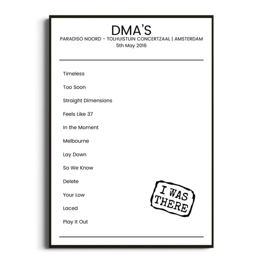 DMA’s Amsterdam 05 May 2016 Setlist Poster