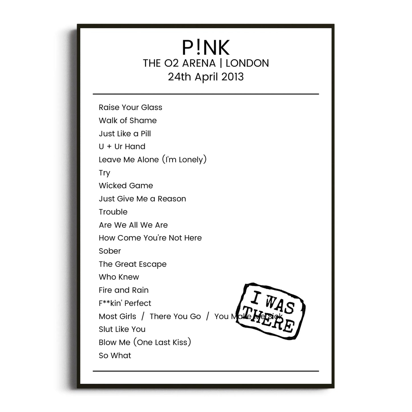 P!nk London 24 April 2013 Setlist Poster